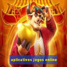 aplicativos jogos online